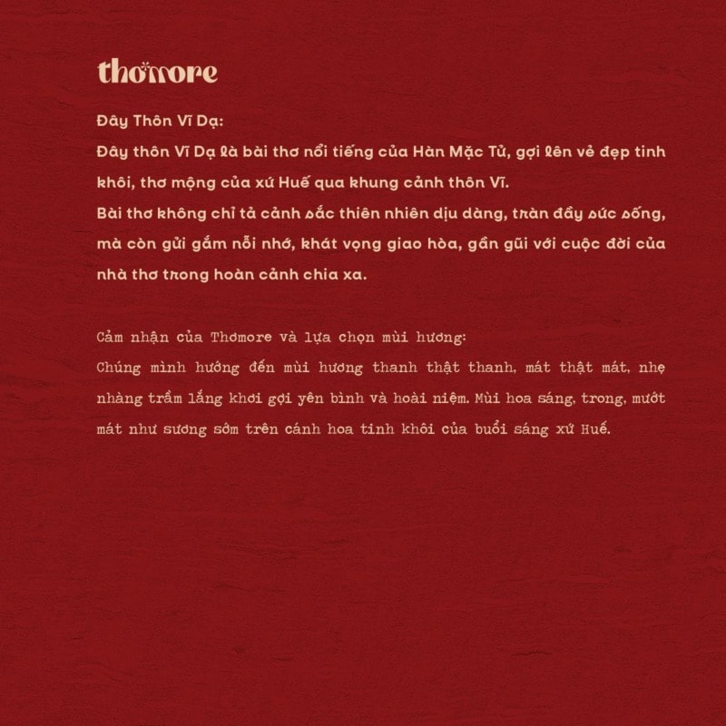 BỘ SƯU TẬP ĐẦU TIÊN: NỐT HƯƠNG VĂN CHƯƠNG VIỆT NAM - ĐÂY THÔN VĨ DẠ 3 HANH TRINH THUONG HIEU THOMORE VA BO SUU TAP DAU TIEN NOT HUONG VAN CHUONG VIET NAM CAM NHAN DAY THON VI DA